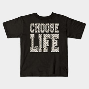 CHOOSE LIFE Kids T-Shirt